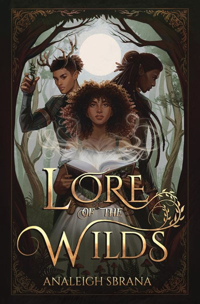 "Lore of the Wilds" by Analeigh Sbrana (New Paperback)