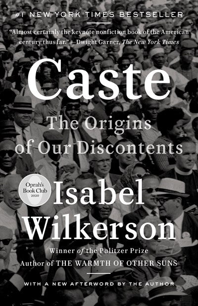 "Caste: The Origins of Our Discontents" by Isabel Wilkerson (Paperback)