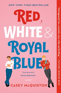 "Red, White & Royal Blue" by Casey McQuiston (New Paperback)