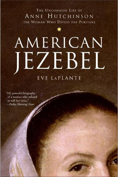 "American Jezebel" by Eve LaPlante (Preowned Paperback)