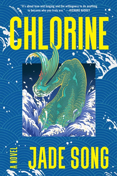 "Chlorine" by Jade Song (Paperback)