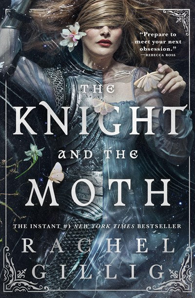 "The Knight and the Moth" by Rachel Gillig