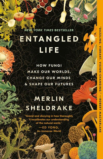 "Entangled Life" by Merlin Sheldrake (Special Order)