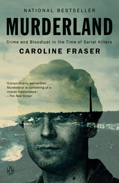 "Murderland" by Caroline Fraser (Special Order)