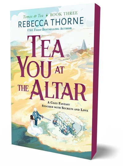 "Tea You At The Altar" by Rebecca Thorne (Paperback)