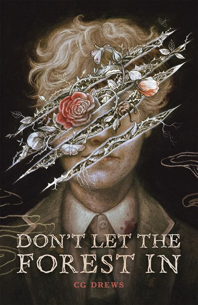 "Don't Let The Forest In" by CG Drews
