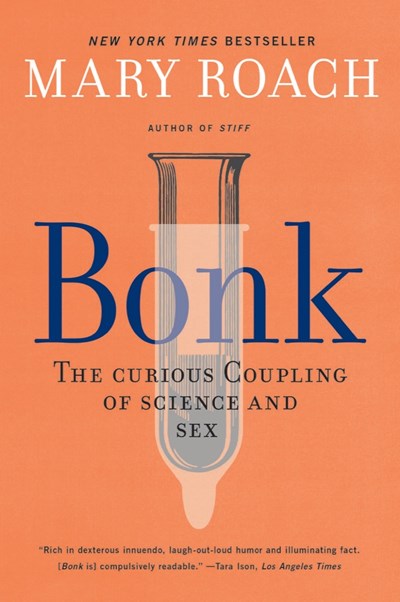 "Bonk" by Mary Roach (Special Order)