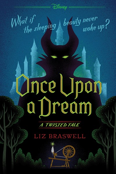 "Once Upon a Dream: A Twisted Tale" by Liz Braswell (Paperback)