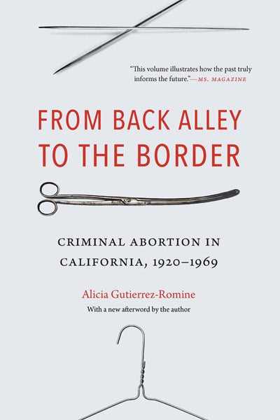 "From Back Alley to the Border" by Alicia Gutierrez-Romine (Paperback)