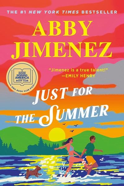 "Just For the Summer" by Abby Jimenez (Paperback)