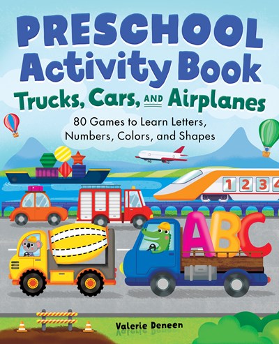 Preschool Activity Book: Trucks, Cars, and Airplanes