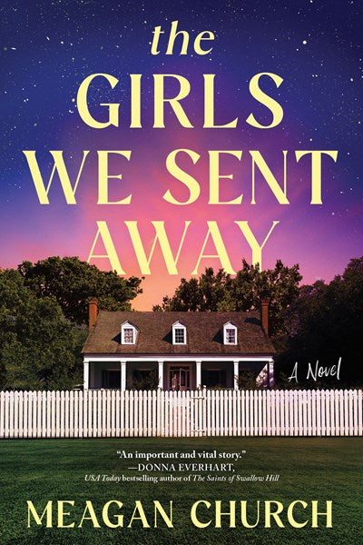 "The Girls We Sent Away" by Meagan Church (Special Order)