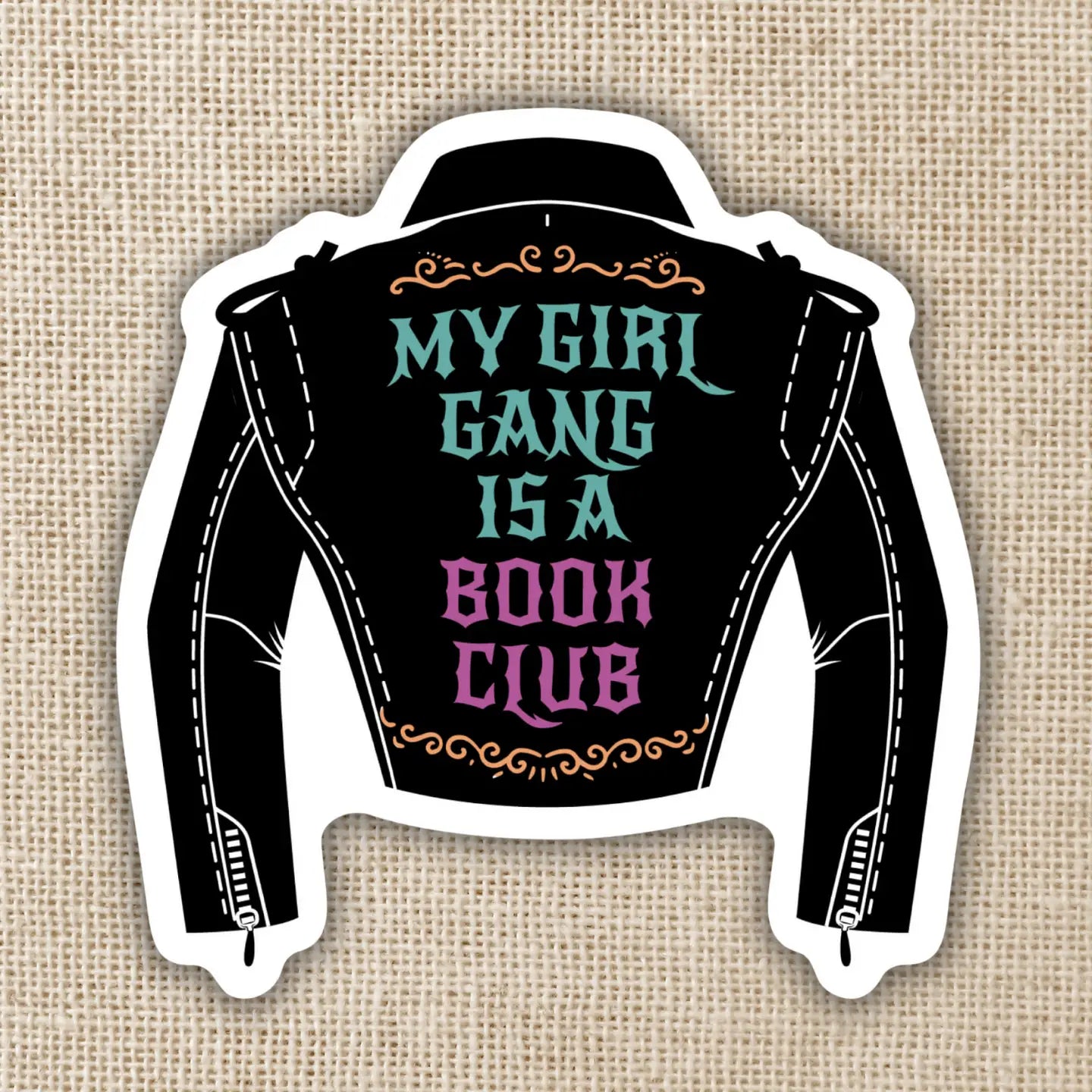 "My Girl Gang Is A Book Club" Sticker | Kingdom of Threads