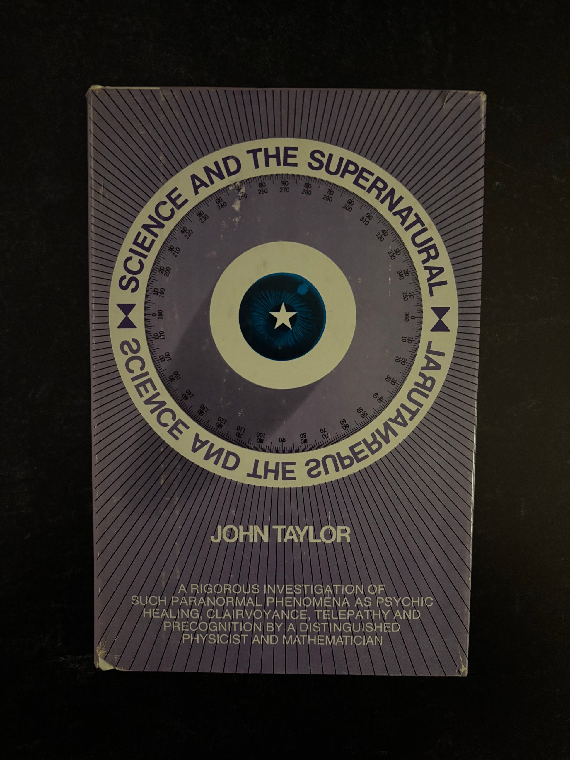 "Science and the Supernatural" by John Taylor (Preowned Hardcover)
