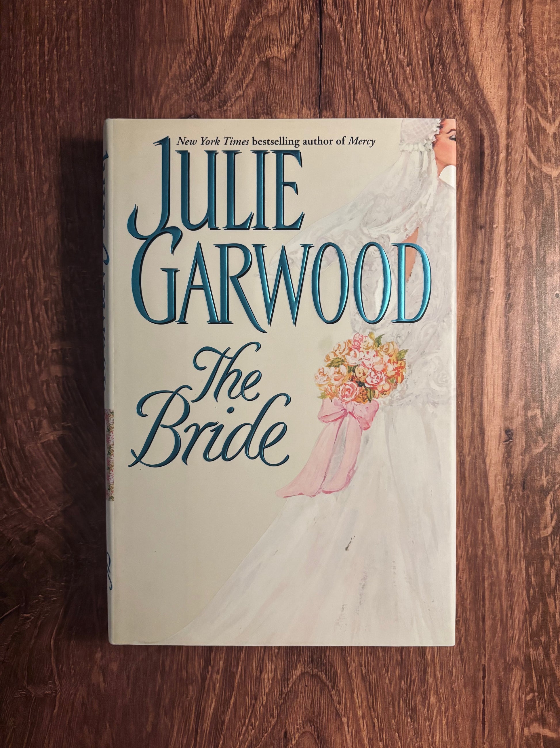 "The Bride" by Julie Garwood (Preowned Hardcover)