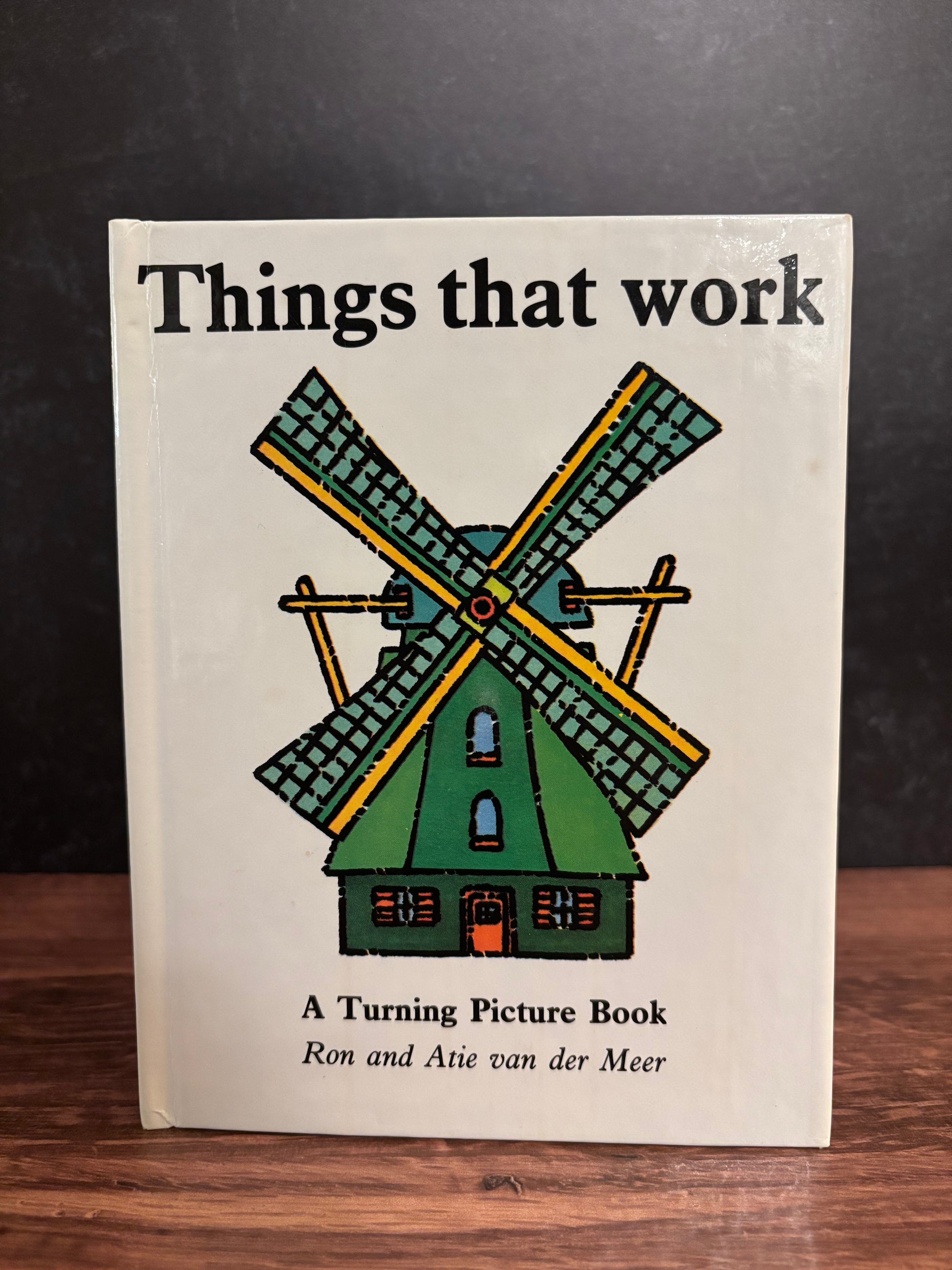 "Things That Work" by Ron and Atie van der Meer (Preowned Boardbook)