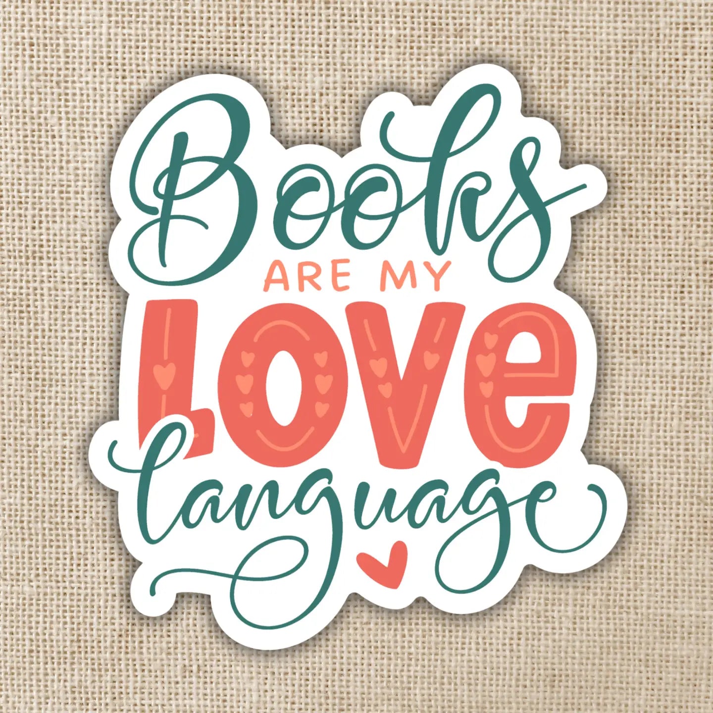 "Books Are My Love Language" Sticker | Kingdom of Threads