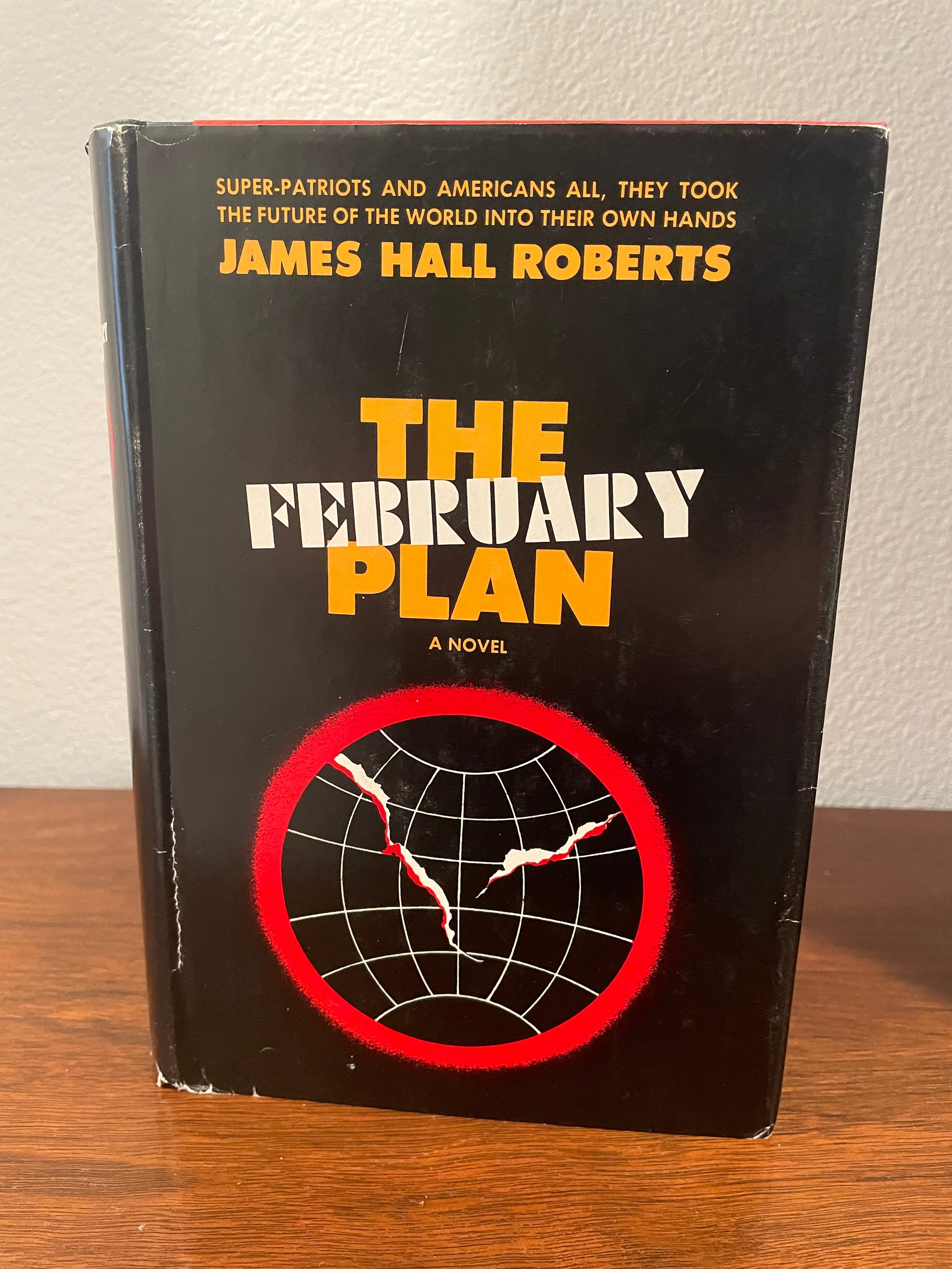"The February Plan" by James Hall Roberts (Vintage Hardcover)